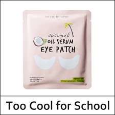 [Too Cool for School] ★ Big Sale 40% ★ ⓘ Coconut Oil Serum Eye Patch 5.5g * 5ea / Box 100 / (bm) / 7150() / 3,000 won(13) / 단종